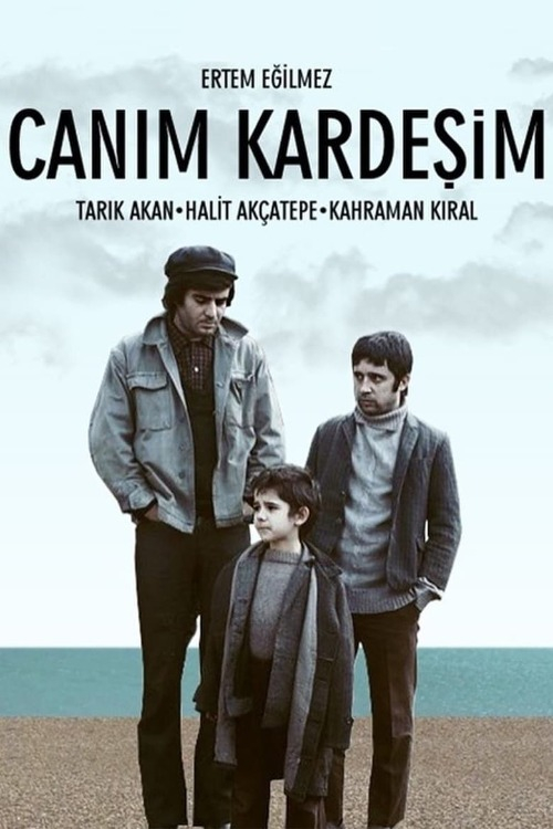 6_Canım Kardeşim