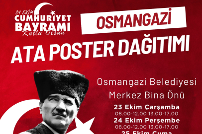 Osmangazi Belediyesi Ata Posteri dağıtacak