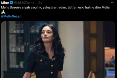 Deha'nın İmre'si Melis Sezen'in yeni imajı X'te TT oldu!